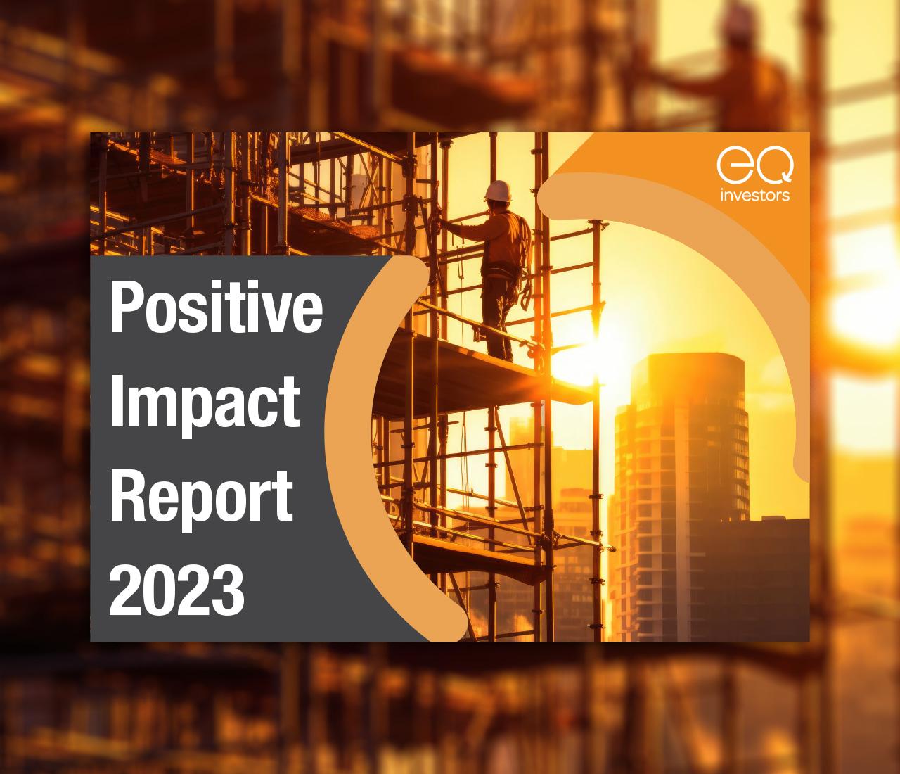 Launching our EQ Positive Impact report for 2023