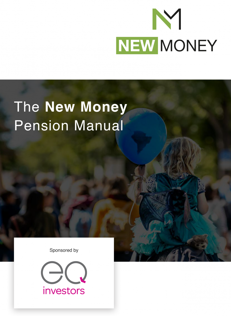 The New Money pension manual | EQ Investors